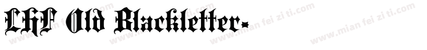 LHF Old Blackletter字体转换